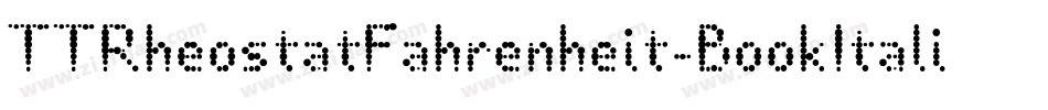 TTRheostatFahrenheit-BookItalic字体转换