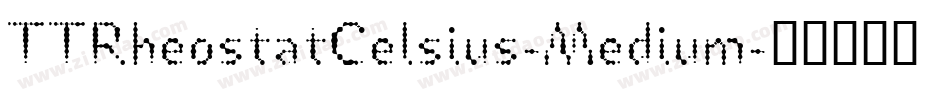 TTRheostatCelsius-Medium字体转换