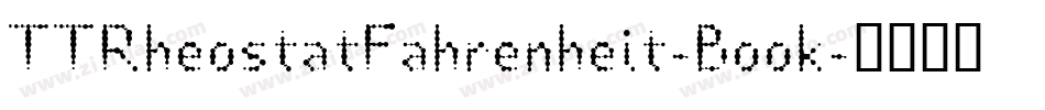 TTRheostatFahrenheit-Book字体转换