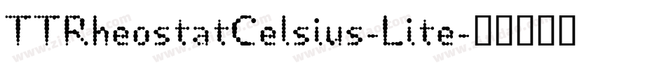 TTRheostatCelsius-Lite字体转换