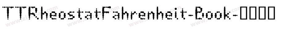TTRheostatFahrenheit-Book字体转换