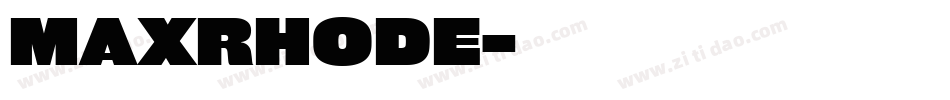 MAXRHODE字体转换