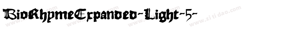BioRhymeExpanded-Light-5字体转换