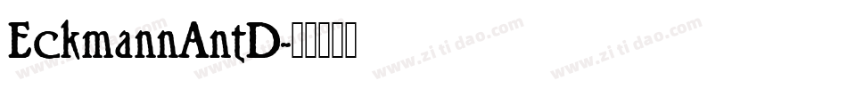 EckmannAntD字体转换