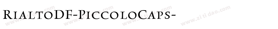 RialtoDF-PiccoloCaps字体转换