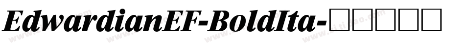EdwardianEF-BoldIta字体转换