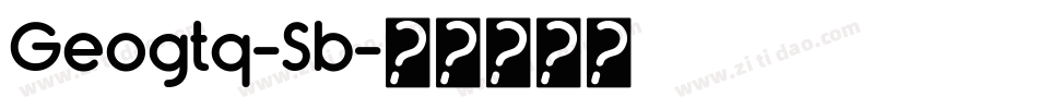 Geogtq-Sb字体转换