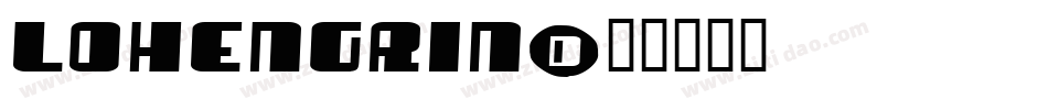 Lohengrin字体转换