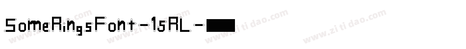 SomeRingsFont-15RL字体转换