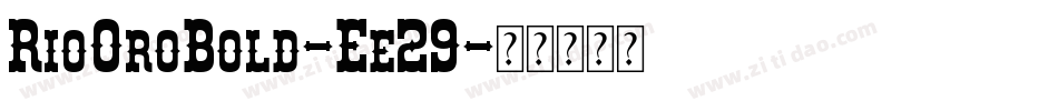 RioOroBold-Ee29字体转换