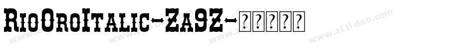 RioOroItalic-Za9Z字体转换