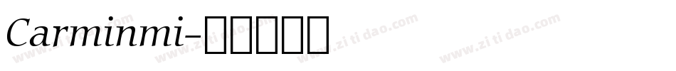 Carminmi字体转换