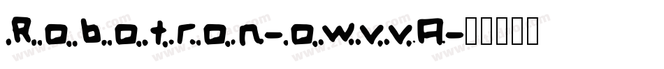 Robotron-owvvA字体转换