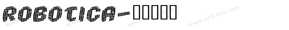 ROBOTICA字体转换