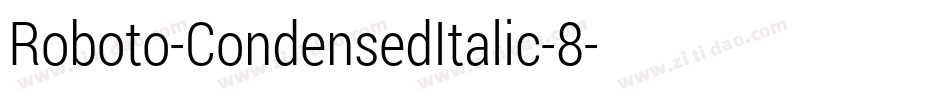 Roboto-CondensedItalic-8字体转换
