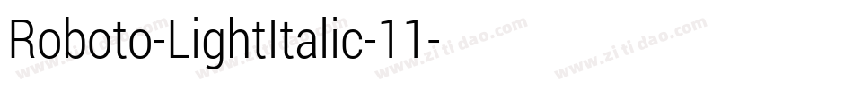 Roboto-LightItalic-11字体转换
