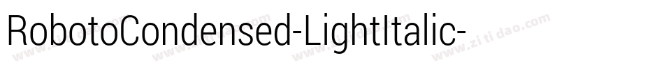 RobotoCondensed-LightItalic字体转换