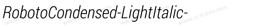 RobotoCondensed-LightItalic字体转换