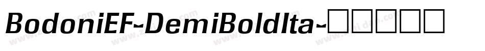 BodoniEF-DemiBoldIta字体转换