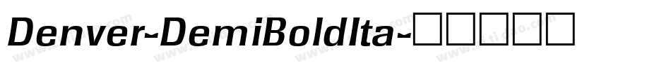 Denver-DemiBoldIta字体转换