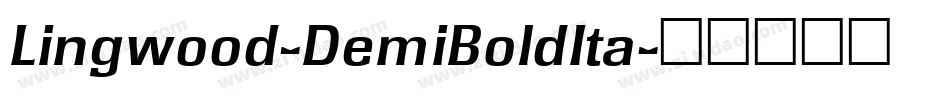 Lingwood-DemiBoldIta字体转换