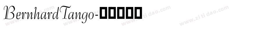 BernhardTango字体转换