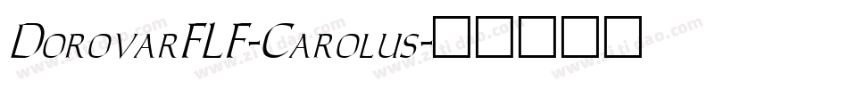 DorovarFLF-Carolus字体转换