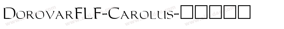 DorovarFLF-Carolus字体转换