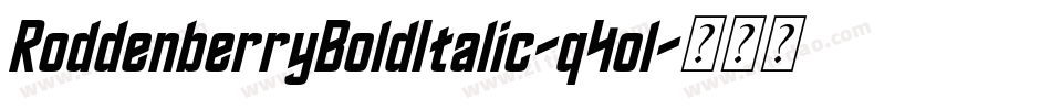 RoddenberryBoldItalic-q4ol字体转换