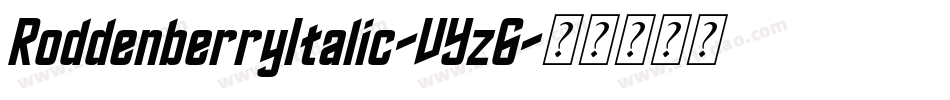 RoddenberryItalic-VYz6字体转换