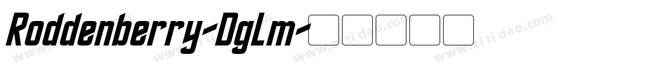Roddenberry-DgLm字体转换