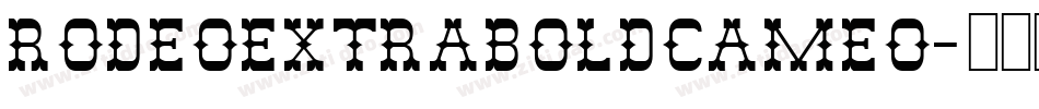 RodeoExtraBoldCameo字体转换