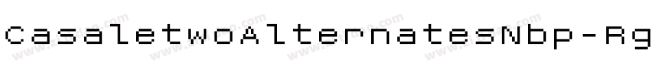 CasaletwoAlternatesNbp-RgRM字体转换