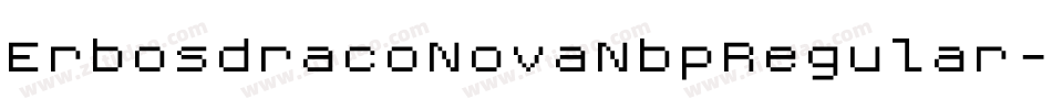 ErbosdracoNovaNbpRegular-6Lz6字体转换