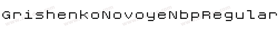 GrishenkoNovoyeNbpRegular-1EO2字体转换