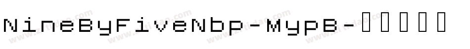NineByFiveNbp-MypB字体转换