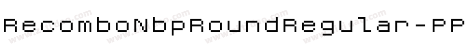 RecomboNbpRoundRegular-PPqd字体转换