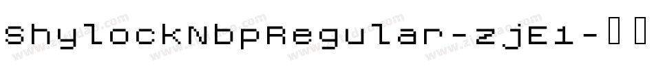 ShylockNbpRegular-zjE1字体转换