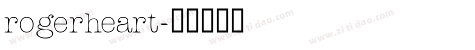 rogerheart字体转换