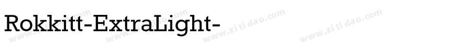 Rokkitt-ExtraLight字体转换