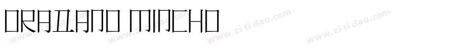Oradano-Mincho名朝体字体转换