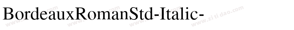 BordeauxRomanStd-Italic字体转换