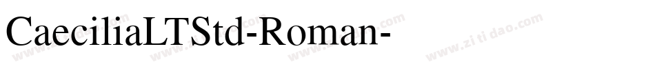 CaeciliaLTStd-Roman字体转换
