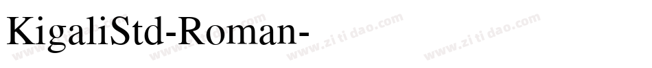 KigaliStd-Roman字体转换