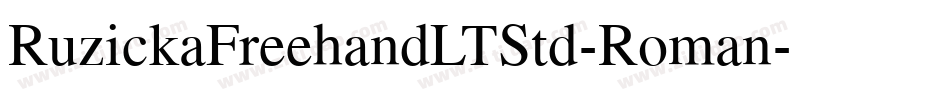 RuzickaFreehandLTStd-Roman字体转换