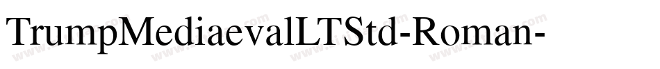 TrumpMediaevalLTStd-Roman字体转换