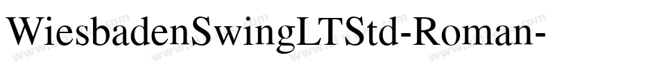 WiesbadenSwingLTStd-Roman字体转换 WiesbadenSwingLTStd-Roman字体转换