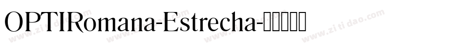 OPTIRomana-Estrecha字体转换