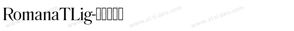 RomanaTLig字体转换