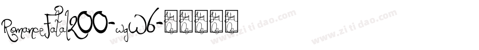 RomanceFatal200-wgW6字体转换